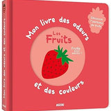 Auzou - MON LIVRE DES ODEURS ET DES COULEURS : LES FRUITS