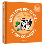 Auzou - MON LIVRE DES ODEURS ET DES COULEURS : LA FERME