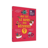 Auzou - Qui est le boss des bécosses? : 20 expressions drôlement québécoises